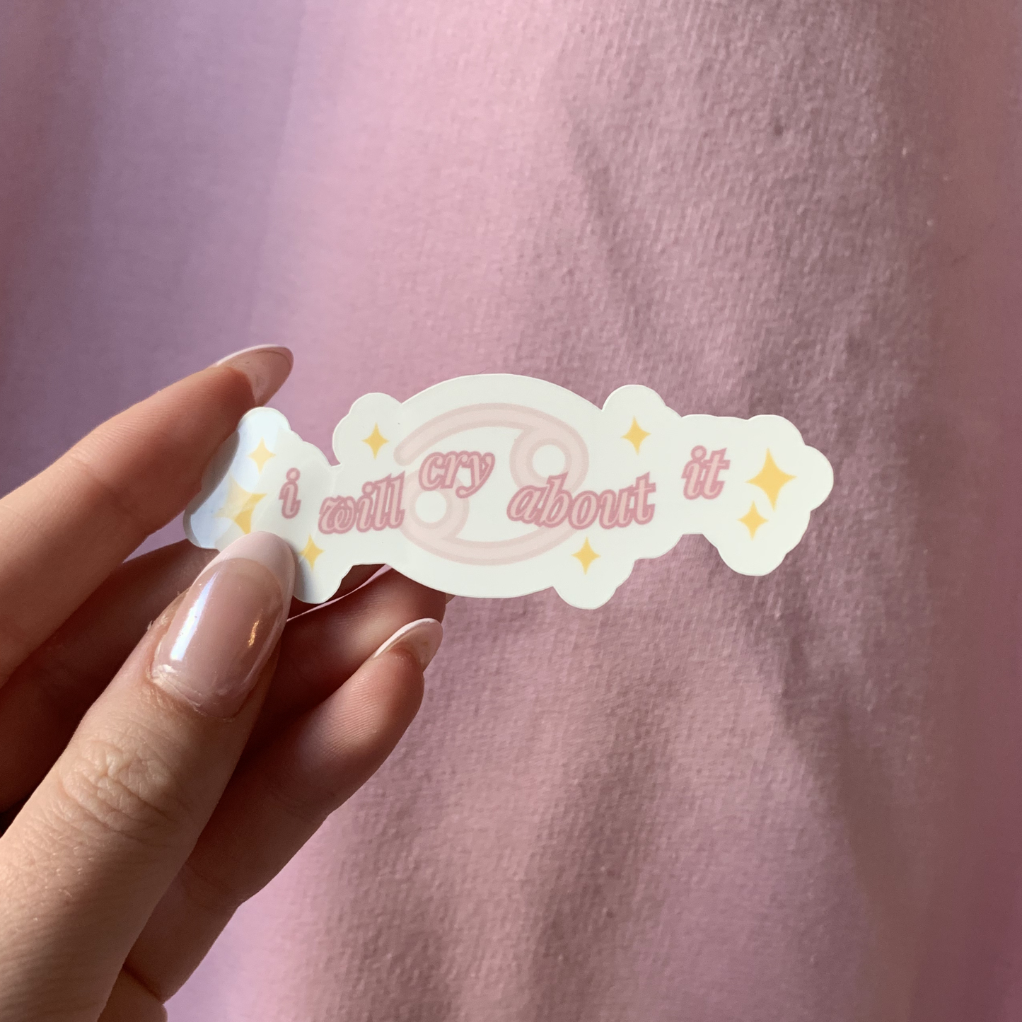 I Will Cry About It | Cancer Zodiac Sticker