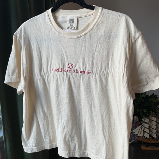 "i will cry about it" Crop T-Shirt (Cancer Zodiac)