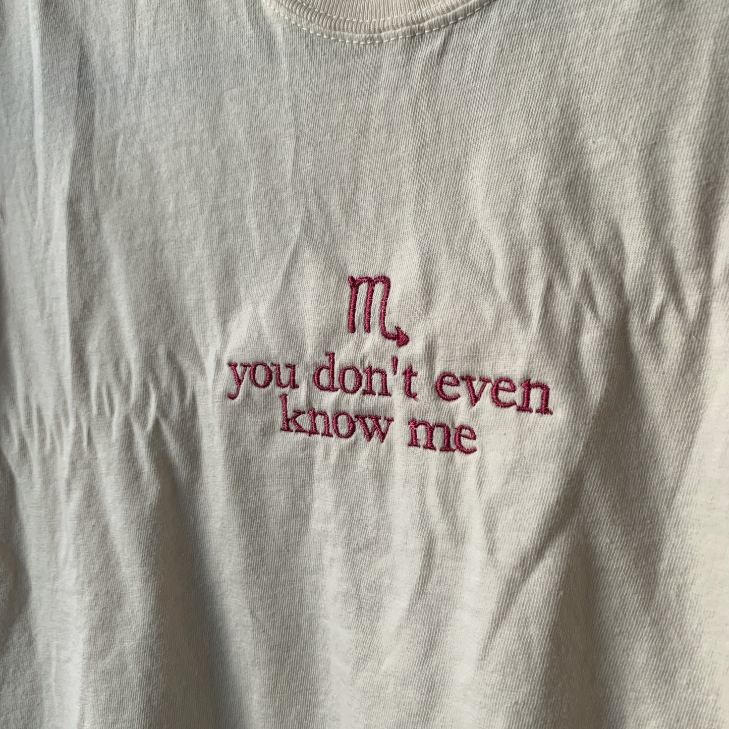 "you don't even know me" Crop T-Shirt (Scorpio Zodiac)