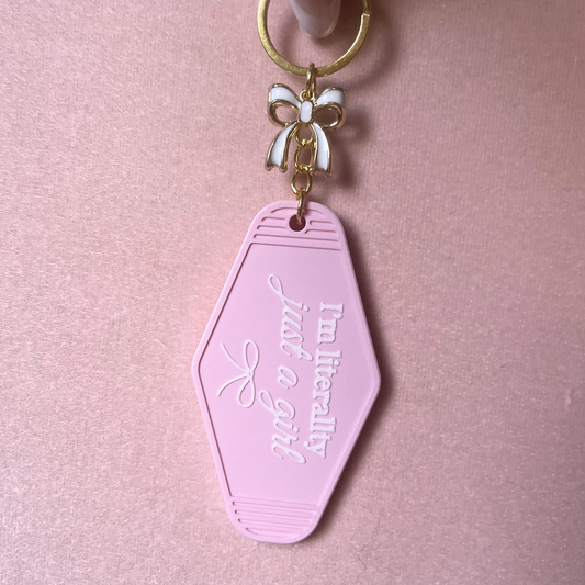 I'm Literally Just a Girl Pink Motel Keychain