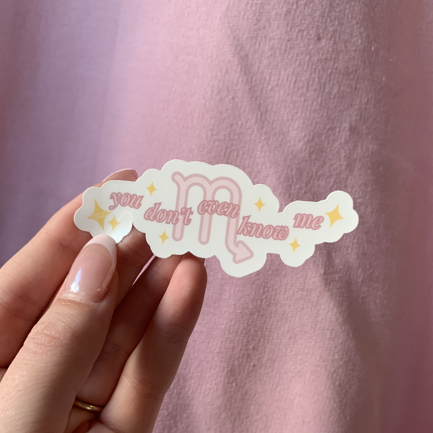You Don't Even Know Me | Scorpio Zodiac Sticker