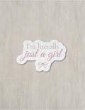 Just a Girl Sticker
