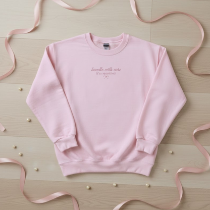 Handle with Care Sweatshirt