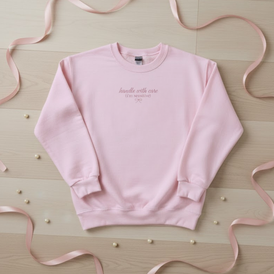 Handle with Care Sweatshirt